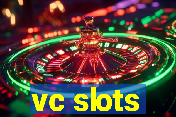 vc slots