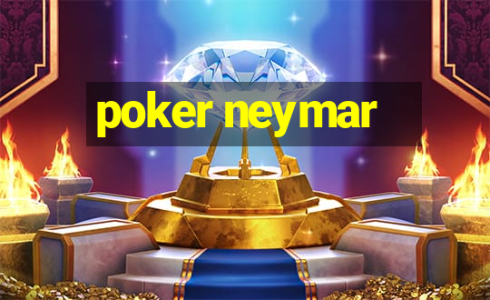 poker neymar