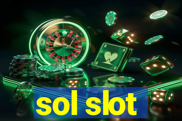 sol slot