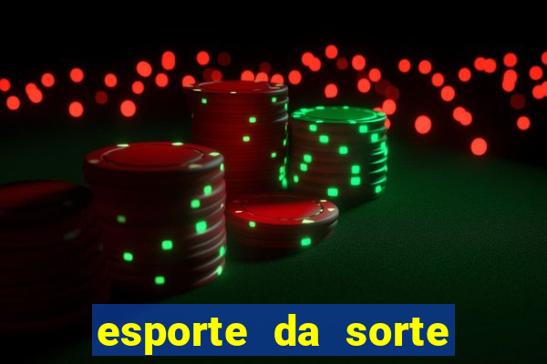 esporte da sorte casino fortune tiger