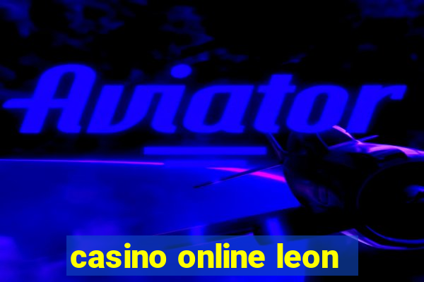 casino online leon