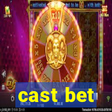 cast bet