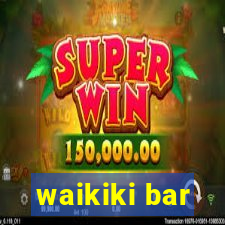 waikiki bar