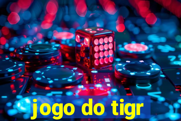 jogo do tigr