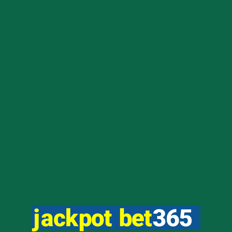 jackpot bet365