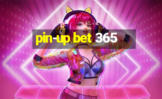 pin-up bet 365