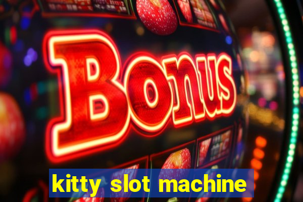 kitty slot machine