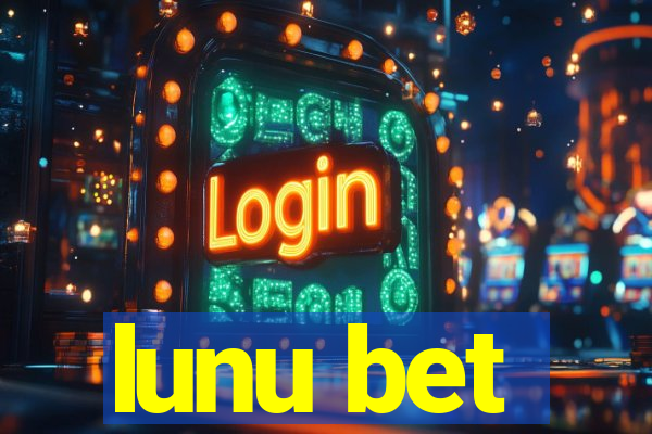 lunu bet