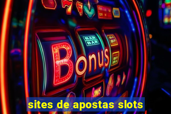 sites de apostas slots