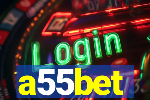 a55bet