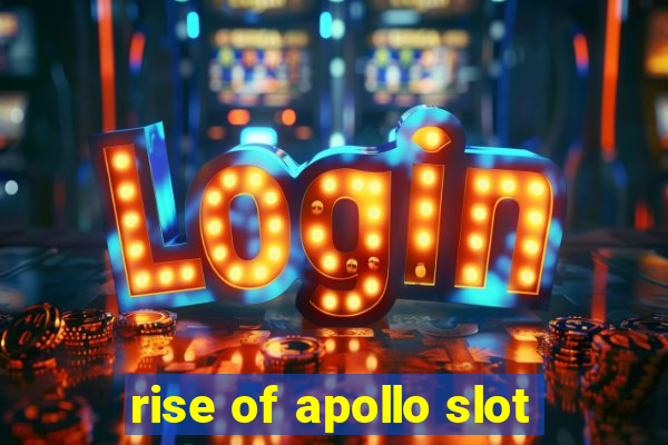 rise of apollo slot