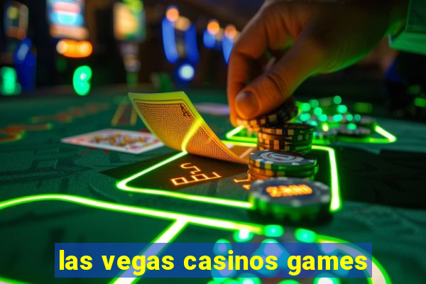 las vegas casinos games