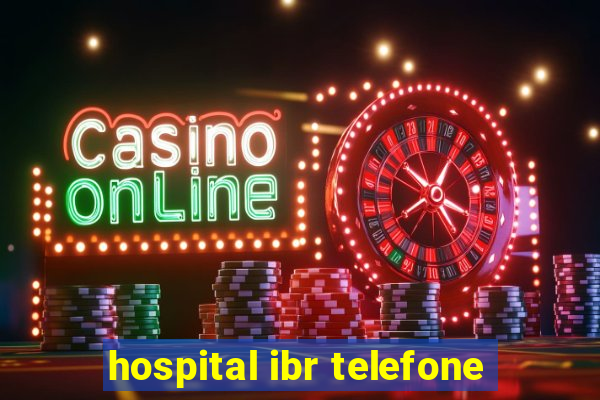 hospital ibr telefone