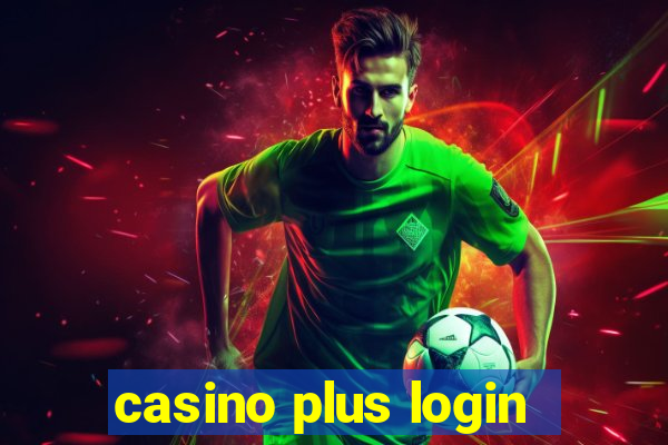 casino plus login