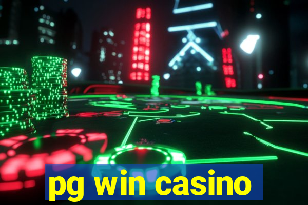 pg win casino