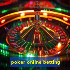 poker online betting