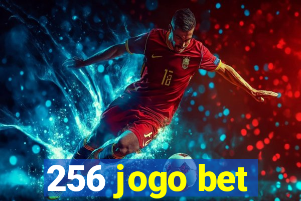 256 jogo bet