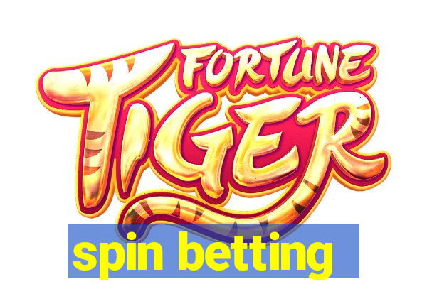 spin betting