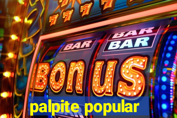 palpite popular