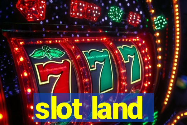 slot land