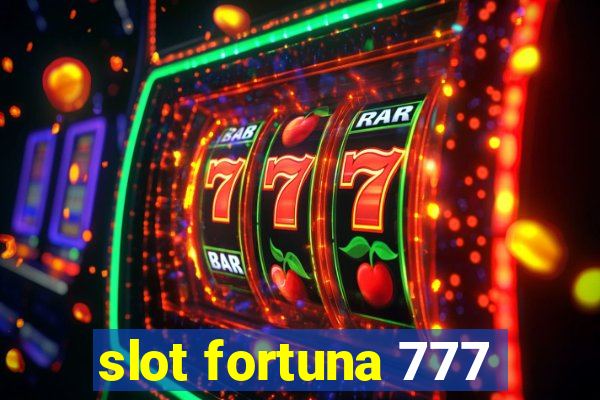 slot fortuna 777