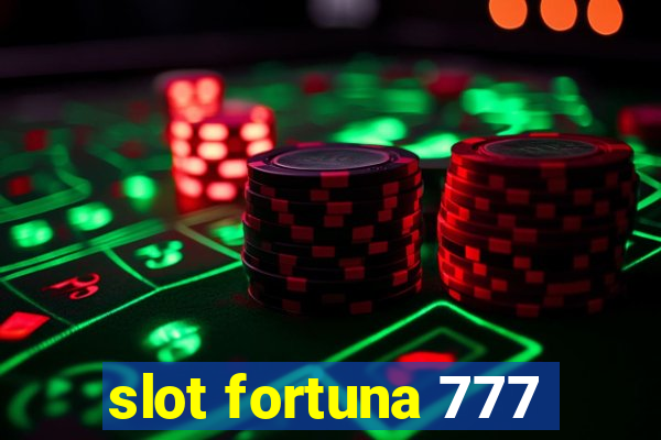 slot fortuna 777