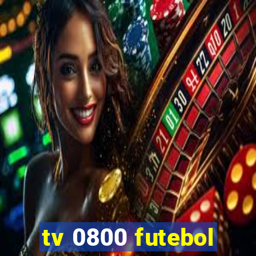 tv 0800 futebol