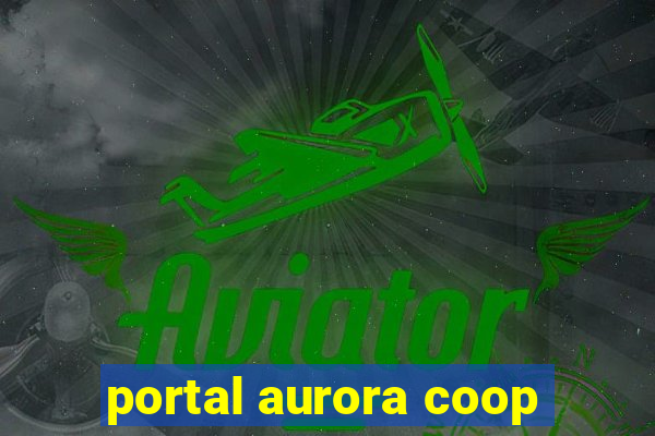 portal aurora coop