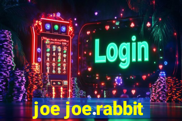 joe joe.rabbit