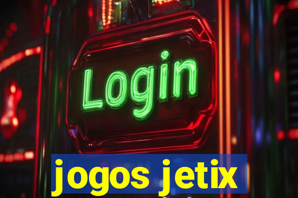 jogos jetix