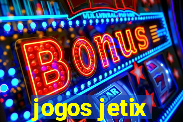 jogos jetix