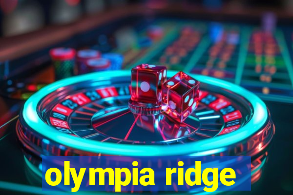 olympia ridge