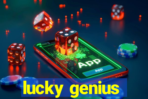 lucky genius