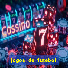 jogos de futebol para apostar hoje