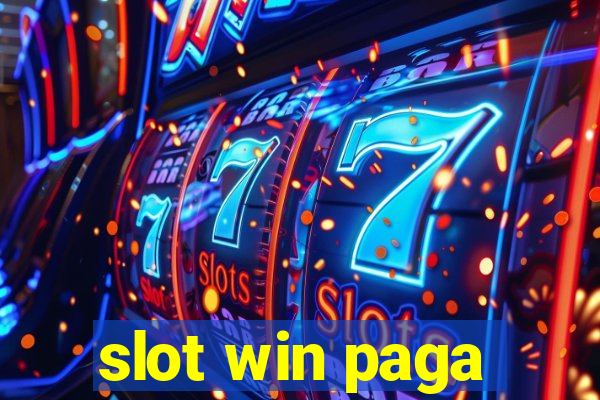 slot win paga