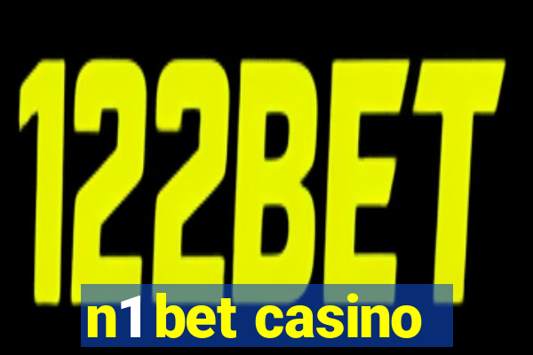 n1 bet casino