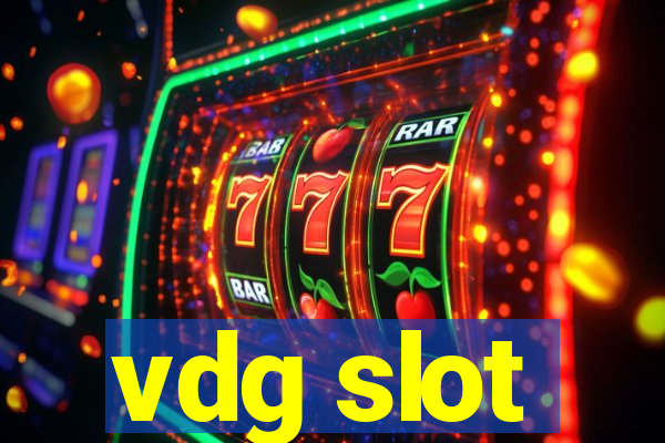 vdg slot