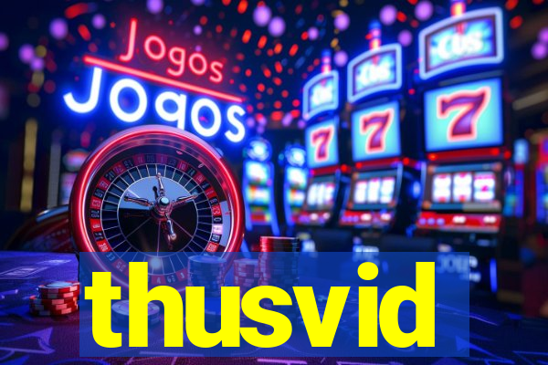 thusvid