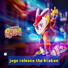 jogo release the kraken