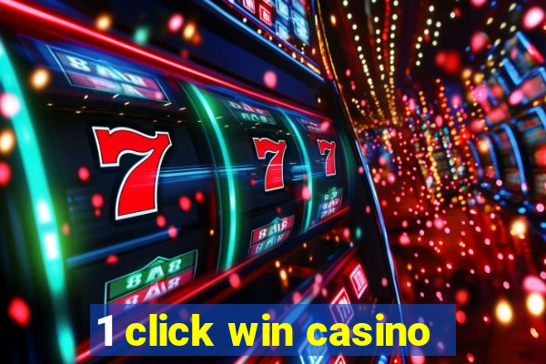 1 click win casino