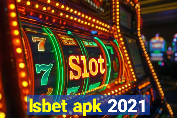 lsbet apk 2021