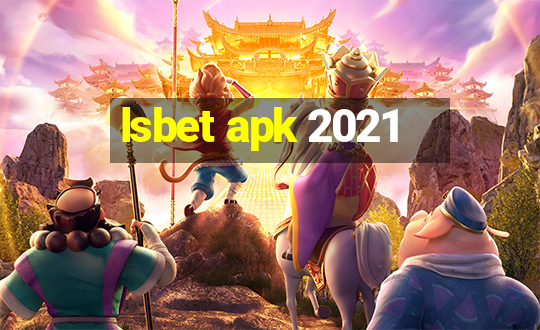 lsbet apk 2021