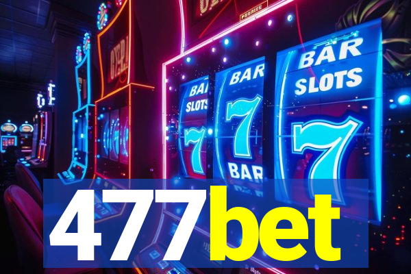 477bet