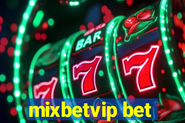 mixbetvip bet