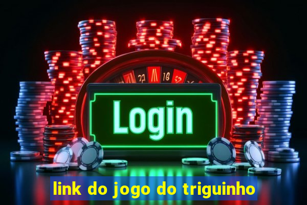 link do jogo do triguinho