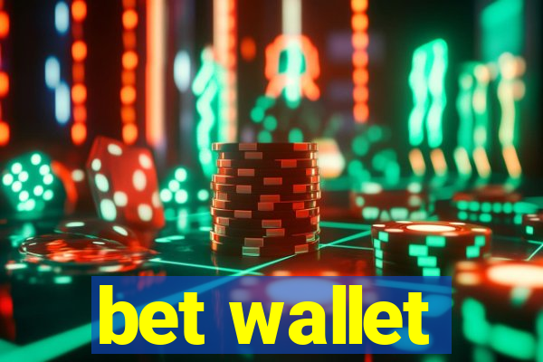 bet wallet