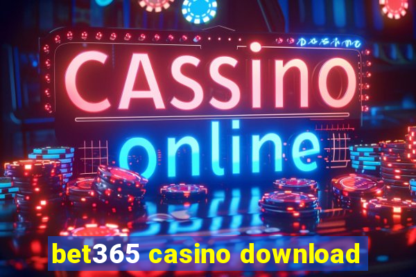 bet365 casino download