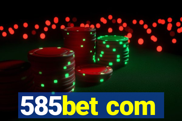 585bet com