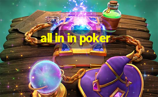 all in in poker