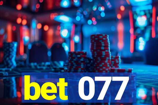 bet 077